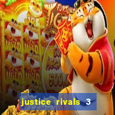 justice rivals 3 dinheiro infinito